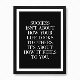 Success Quote Art Print