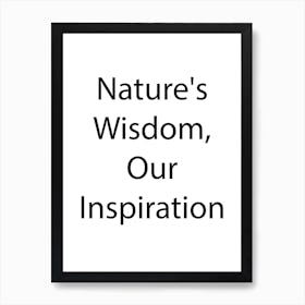 Nature Quote 7 Art Print