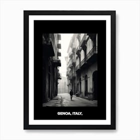 Poster Of Genoa, Italy,, Mediterranean Black And White Photography Analogue 4 Art Print