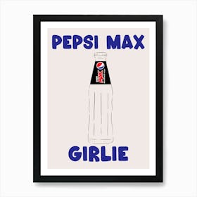 Pepsi Max Girl Minimalist Typography Art Print