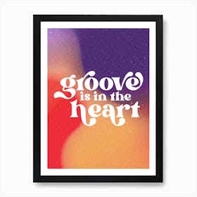 Groove Is In The Heart, Deee-Lite Art Print