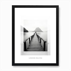 Poster Of Langkawi, Malaysia, Black And White Old Photo 4 Art Print