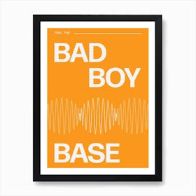 Bad Boy Base Poster