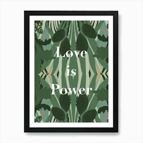 Love is Power Art Print