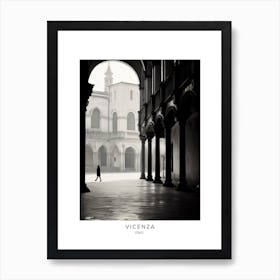 Poster Of Vicenza, Italy, Black And White Analogue Photography 1 Art Print