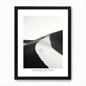 Poster Of Sahara Desert, Black And White Analogue Photograph 1 Art Print