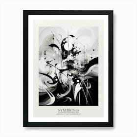 Symbiosis Abstract Black And White 7 Poster Art Print