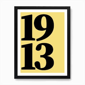 1913 Typography Date Year Word Art Print