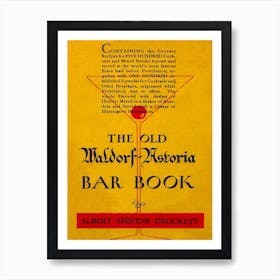 The Old Waldorf Astoria Bar Book Albert Stevens Crockett Art Print