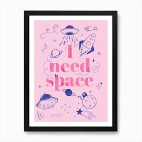 I Need Space - Pink Doodle Planets and Space Ships with Cats Art Print