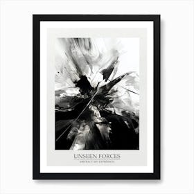 Unseen Forces Abstract Black And White 1 Poster Art Print