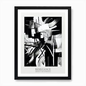 Resistance Abstract Black And White 4 Poster Art Print