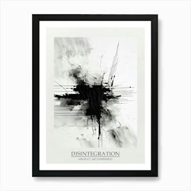 Disintegration Abstract Black And White 7 Poster Art Print