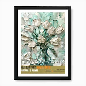 A World Of Flowers, Van Gogh Exhibition Tulips 2 Poster