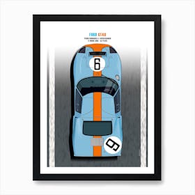 Rodriguez, Bianchi, Ford GT40, Le Mans 68 Art Print