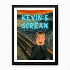 Kevin'S Scream Art Print