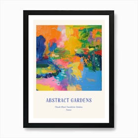 Colourful Gardens Claude Monet Foundation Gar Ae1183b0 49e4 4e57 B69f 2845acf12c61 Blue Poster Art Print