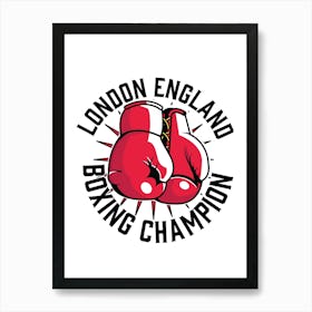 London England Boxing Champion Art Print