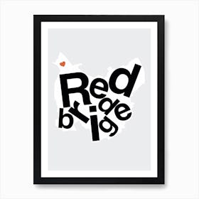 Redbridge Type Map Art Print