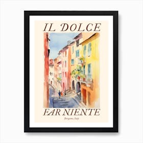 Il Dolce Far Niente Bergamo, Italy Watercolour Streets 2 Poster Art Print