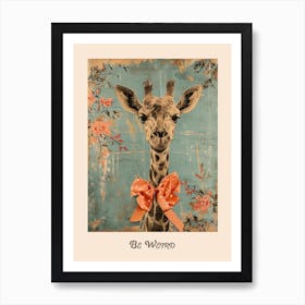 Be Weird Giraffe Bow Poster 3 Art Print