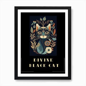 Divine Black Cat , Cats Collection 3 Art Print