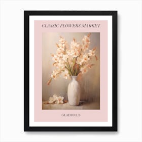 Classic Flowers Market  Gladiolus Floral Poster 3 Art Print