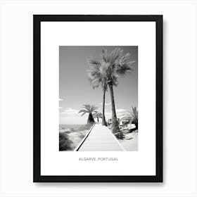 Poster Of Algarve, Portugal, Photography In Black And White 1 Art Print