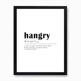 Hangry Art Print