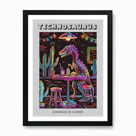 Neon Dinosaur In A Diner Poster Art Print