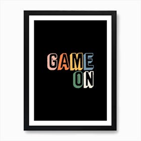 Game On Art Print