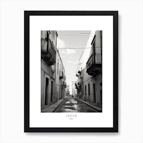 Poster Of Lecce, Italy, Black And White Analogue Photography 1 Art Print