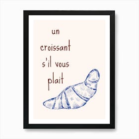 Un Croissant Et Toutes Vos Plantes Art Print