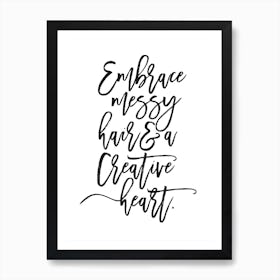 Embrace Messy Hair Art Print