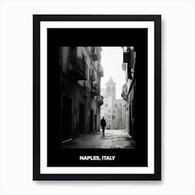 Poster Of Naples, Italy, Mediterranean Black And White Photography Analogue 3 Art Print