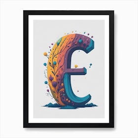 Colorful Letter E Illustration 68 Art Print