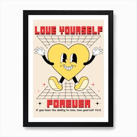 Love Yourself Forever Retro Art Print