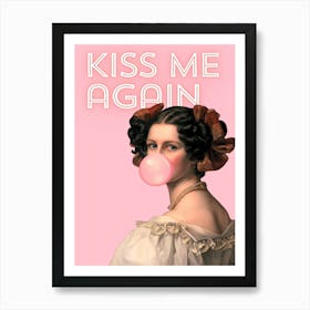 Kiss Me Again Art Print