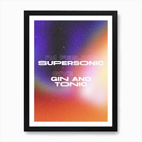 Supersonic, Oasis Art Print