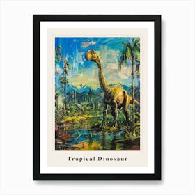 Dinosaur In A Tropical Landscape Painting 2 Poster Art Print