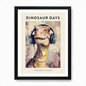 Dinosaur Listening To Music Poster Art Print