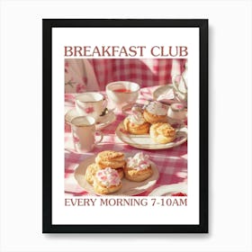 Breakfast Club Scones 3 Art Print