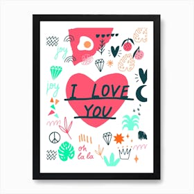 I Love You Art Print