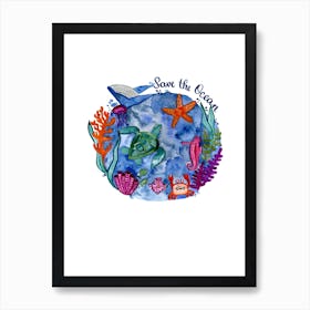 Save The Ocean Art Print