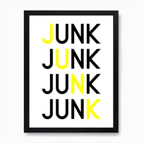 Junk 4000 Art Print