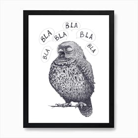 Owl Bla Bla Bla Art Print