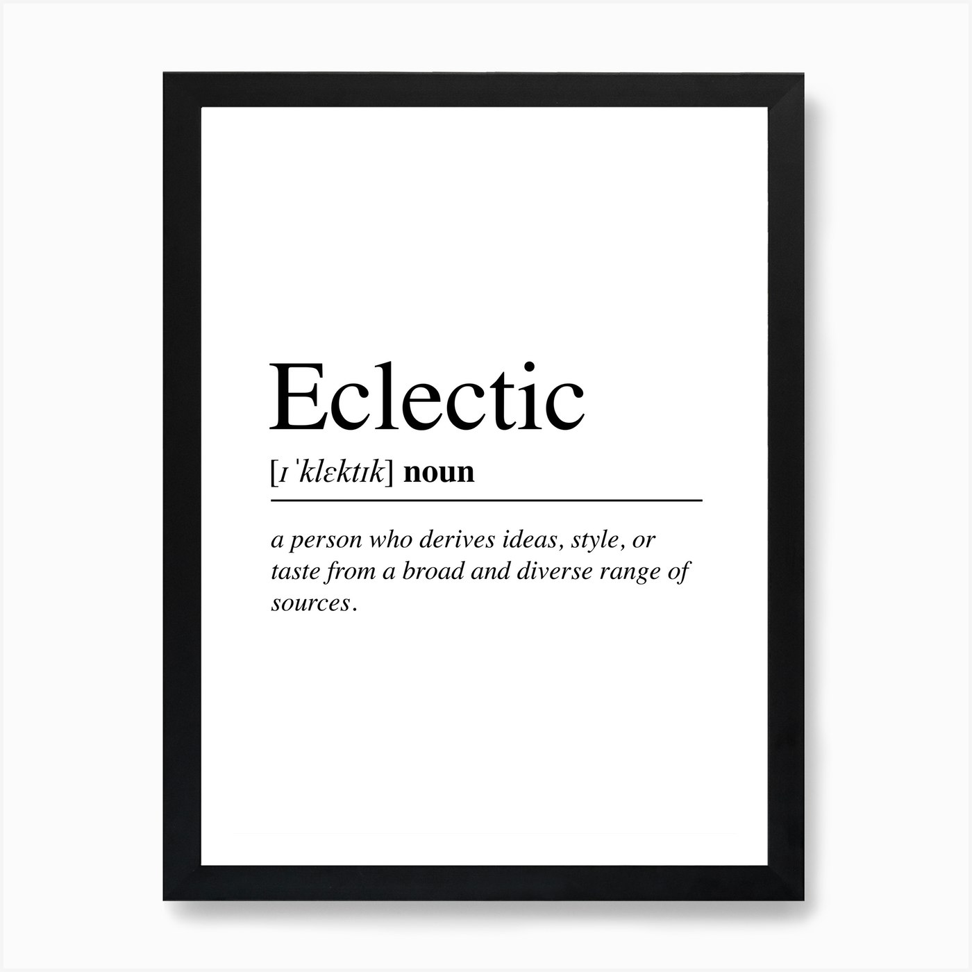Eclectic Definition Art Print by Mambo Fy