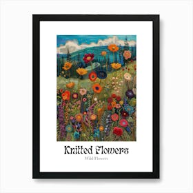 Knitted Flowers Wild Flowers 9 Art Print