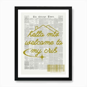 Hi MTV Welcome to My Crib Newspaper 1 Art Print