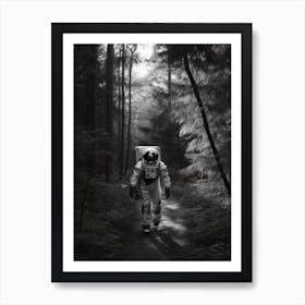 Astronaut Walking In The Woods Black And White Photo Art Print
